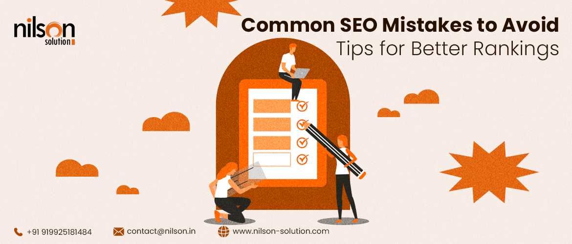 Common SEO Mistakes to Avoid Tips for Better Rankings